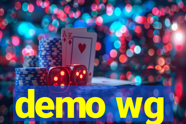 demo wg